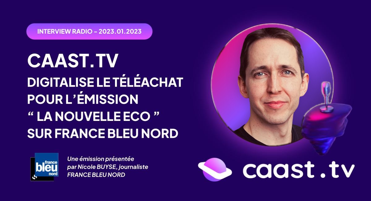 Interview radio CEO Caast.TV Antoine Leclercq