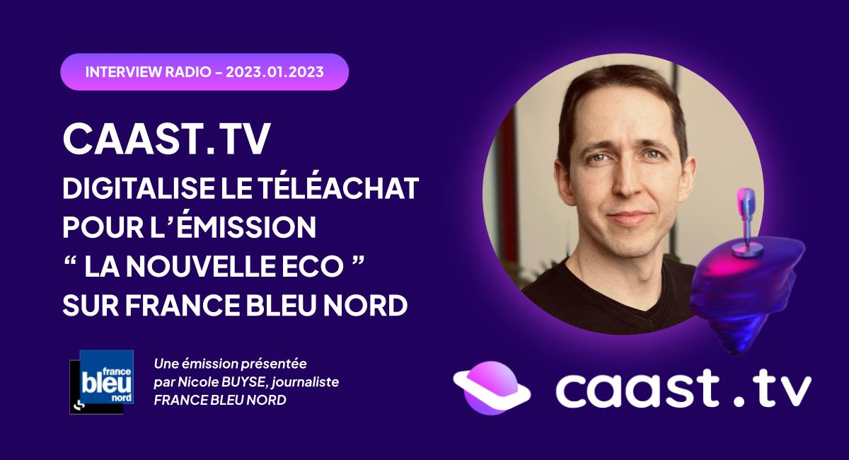 Interview radio CEO Caast.TV Antoine Leclercq